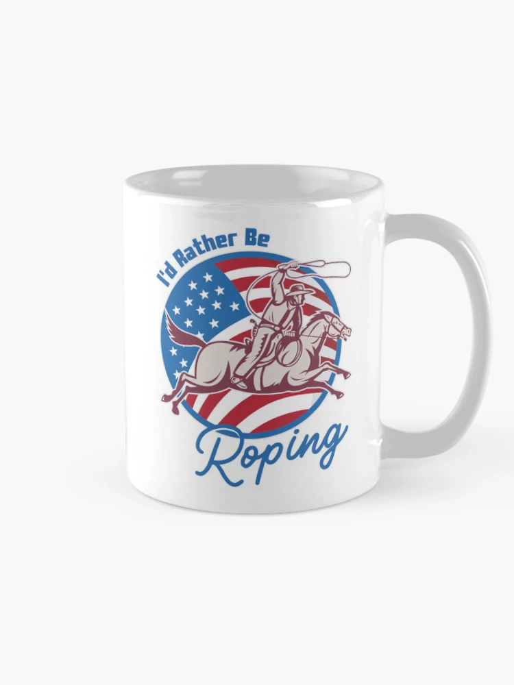 Thumbnail 3 of 6, Coffee Mug, I d Rather Be Roping Cool Cowboy Team Roping Rodeo Events designed and sold by SweetbeStore.