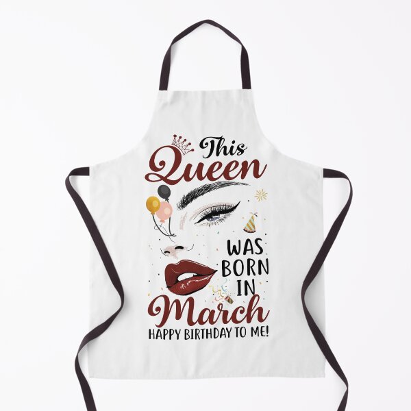 Item preview, Funny This Queen Was Born In March Happy Birthday To Me designed and sold by Best Designer.