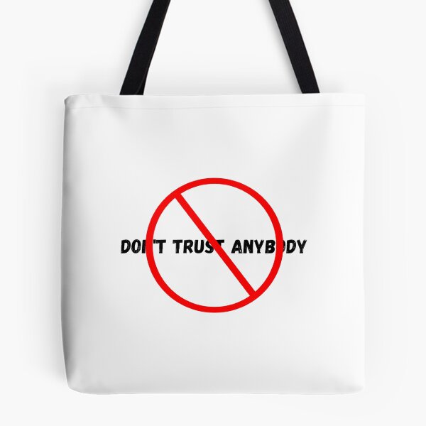 Item preview, dpn't trust anybody designed and sold by zyteam.
