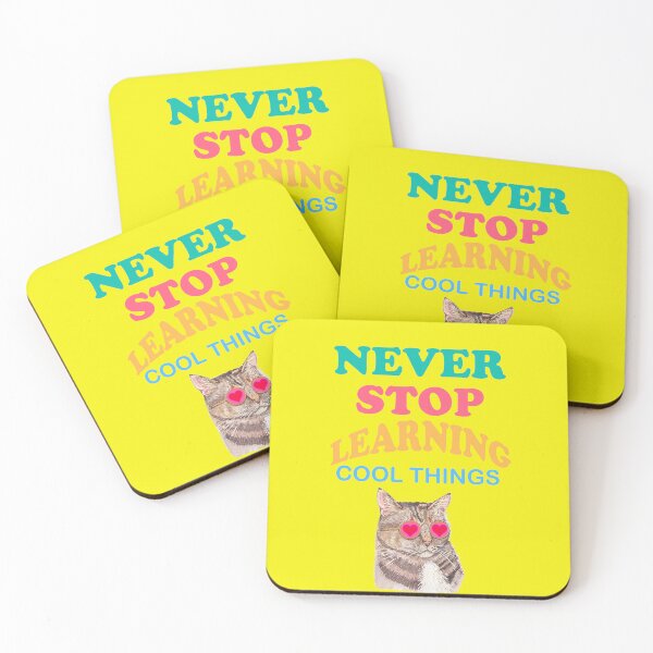 Item preview, Never stop learning cool things best motivational quotes with motivational stuff designed and sold by MotiveStuff.