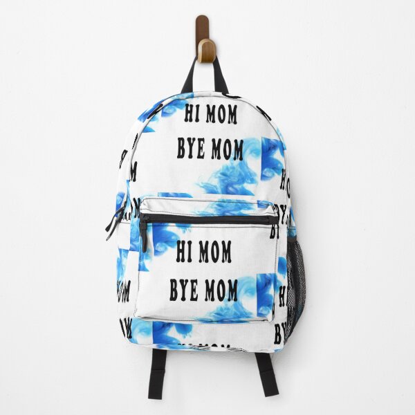 Item preview, Hi Mom Bye Mom designed and sold by Tamas Das.