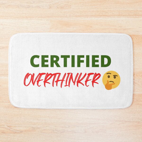 Item preview, Overthinking kills happiness - Certified Overthinker designed and sold by Varunvij.