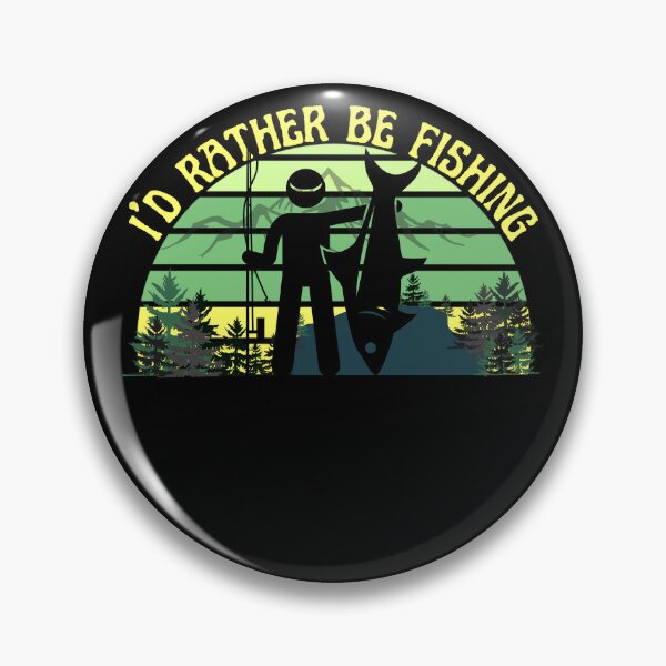 Item preview, Id Rather Be Fishing, i would rather be fishing, id rather be  designed and sold by Rally-Girl.