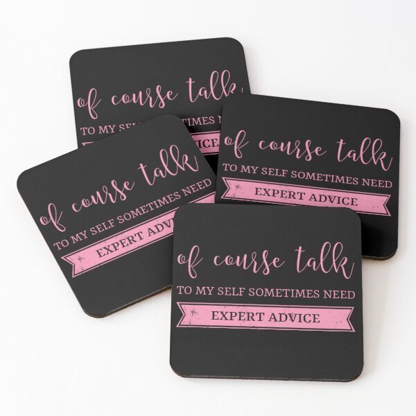Item preview, Of course talk to my self sometimes need expert advice. designed and sold by Umiska.