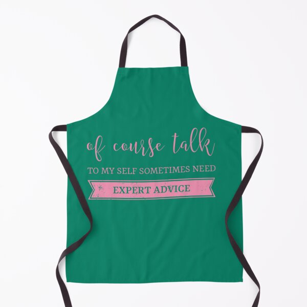 Item preview, Of course talk to my self sometimes need expert advice. designed and sold by Umiska.