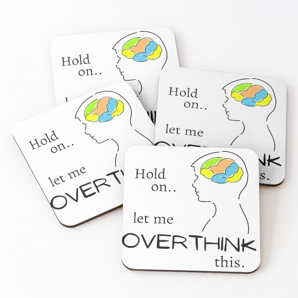 Item preview, Hold on. Let me overthink this designed and sold by Vicsdesignsart.