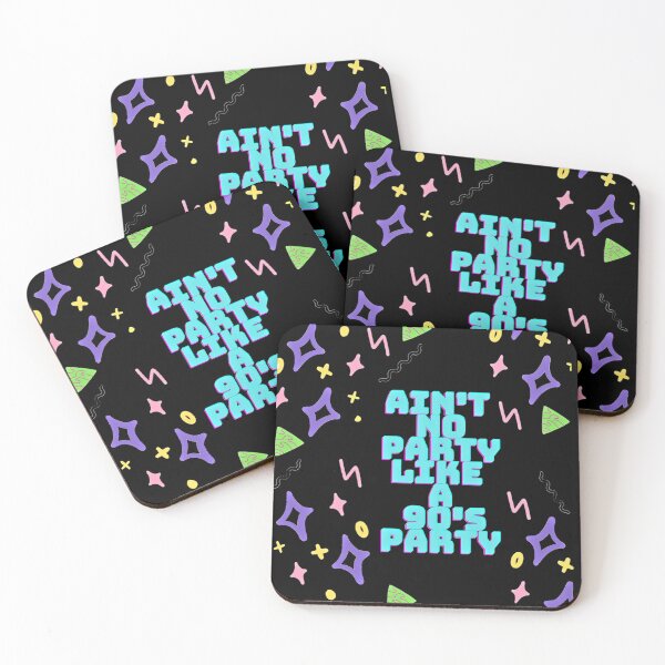 Item preview, Ain't No Party Like a 90's Party! designed and sold by clairemh1.