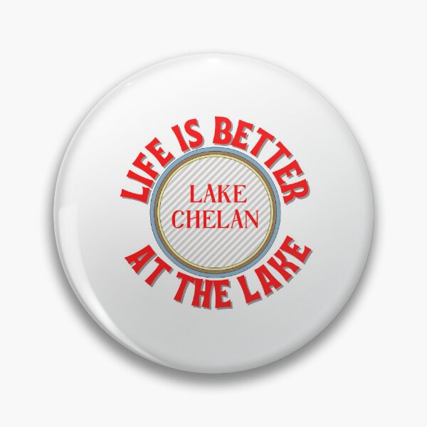 Artikelvorschau, Das Leben ist besser am See Geschenkidee Lake Chelan entworfen und verkauft von NelleD.