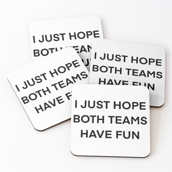 Item preview,  I just hope both teams have fun  designed and sold by Desinger12.