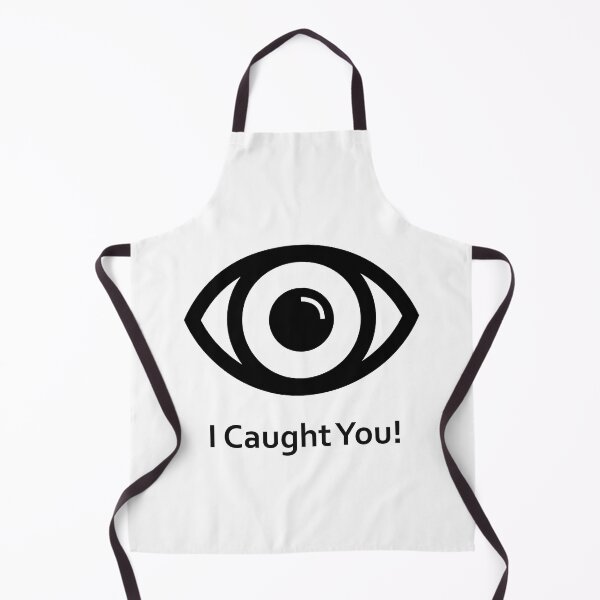 Item preview, I Caught You! designed and sold by BigDaddyStore.