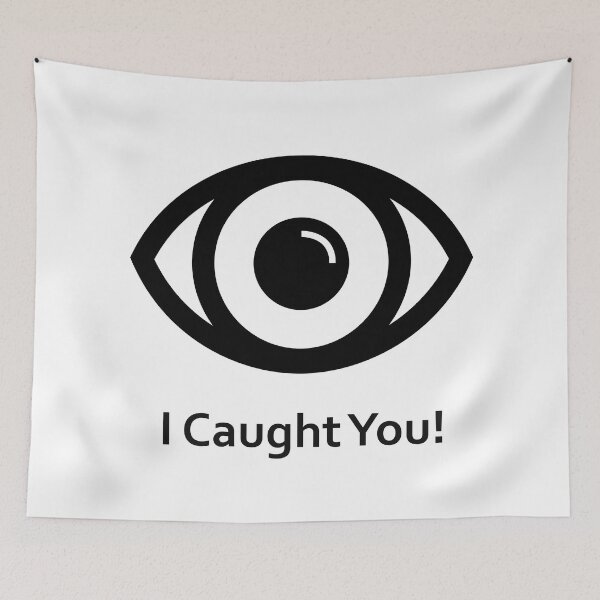 Item preview, I Caught You! designed and sold by BigDaddyStore.