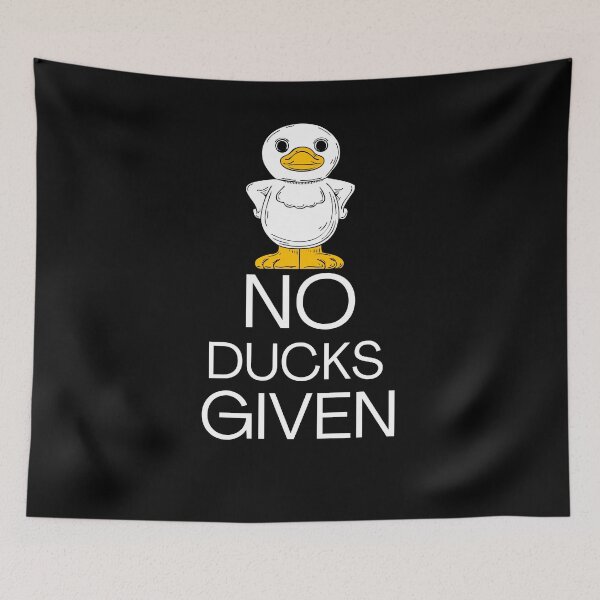 Item preview, No Ducks Given designed and sold by LaceRenee.