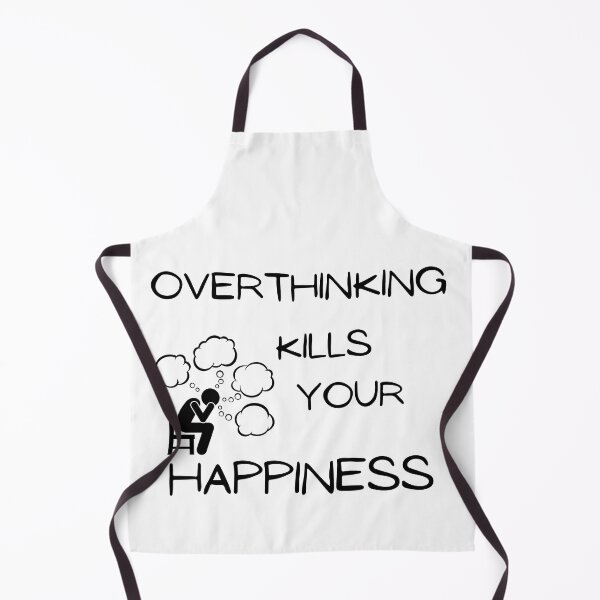 Item preview, Overthinking kills your happiness designed and sold by Vicsdesignsart.