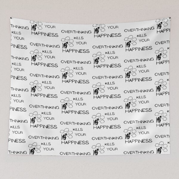 Item preview, Overthinking kills your happiness designed and sold by Vicsdesignsart.