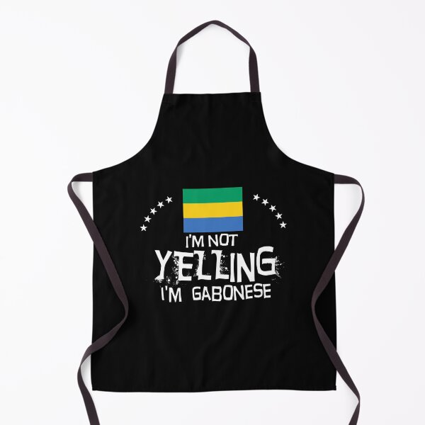 Item preview, I'm not yelling I'm Gabonese - Gifts, souvenirs and memorabilia of Gabon designed and sold by obedtheartist.