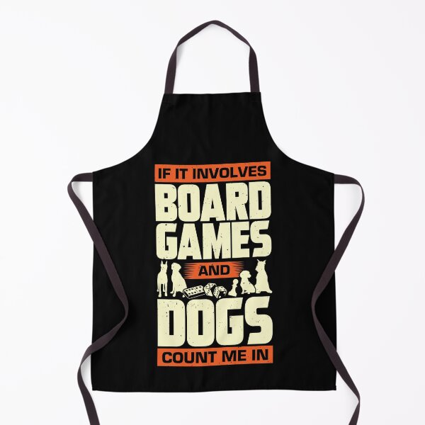 Item preview, If It Involves Board Games And Dogs Count Me In designed and sold by Marcid95.