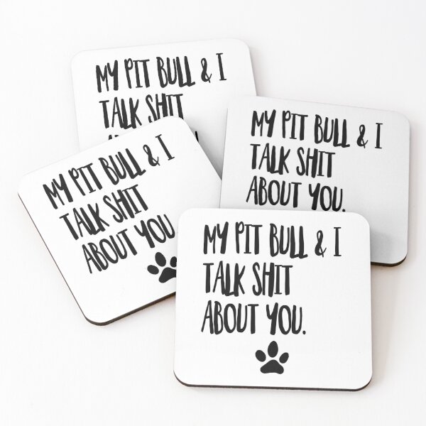Item preview, My Pit Bull And I Talk Shit About You designed and sold by wegivenofox.