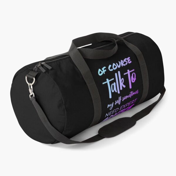 Item preview, Of course talk to my self sometimes need expert advice. designed and sold by Umiska.