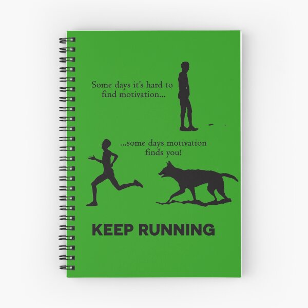 Artikelvorschau, An manchen Tagen ist es schwierig, Motivation zu finden, während einige Tage Motivation finden Sie! Lauf weiter! entworfen und verkauft von StunningDesigns.