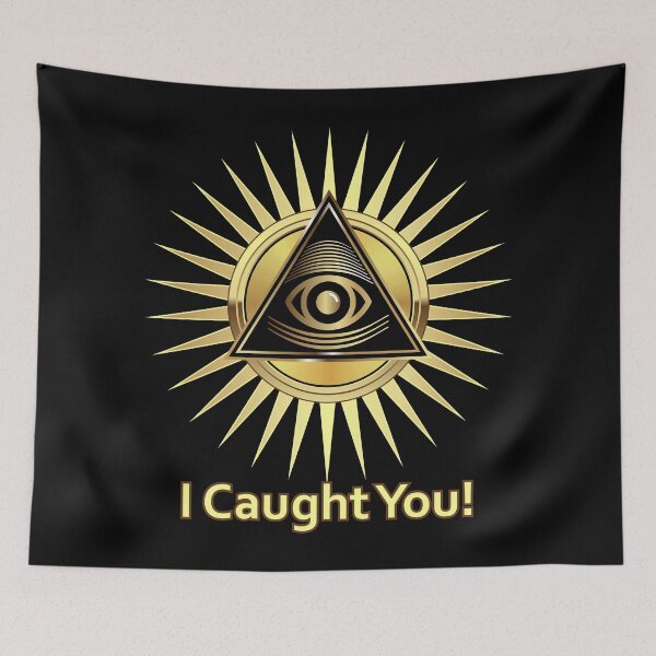 Item preview, I Caught You! Now. designed and sold by BigDaddyStore.