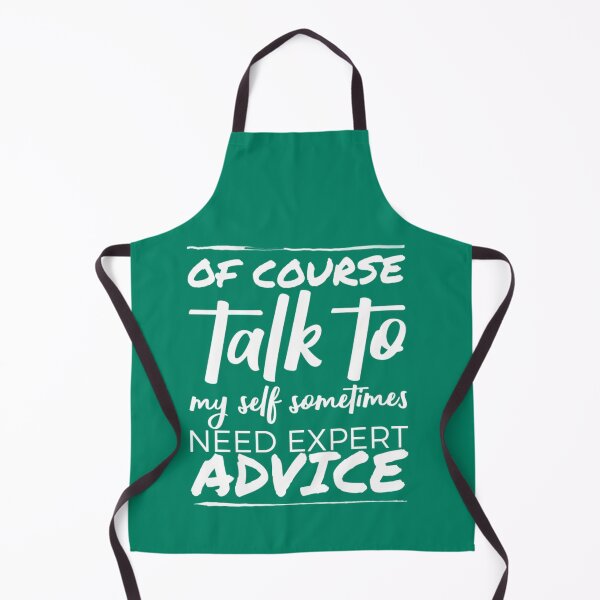 Item preview, Of course talk to my self sometimes need expert advice. designed and sold by Umiska.