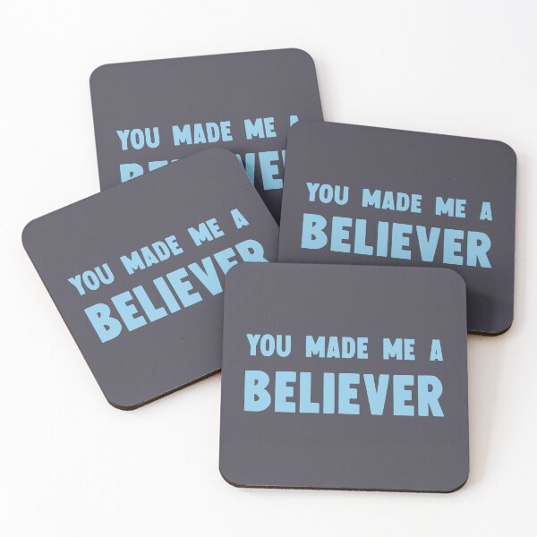 Item preview, You Made Me a Believer, blue designed and sold by perezzzoso.