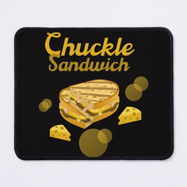 Item preview, chuckle sandwich designed and sold by JUSTDOIT ⭐⭐⭐⭐⭐.