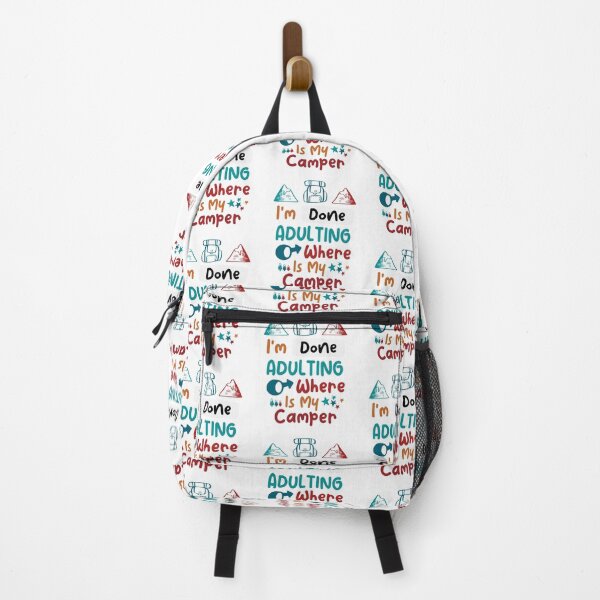 Item preview, I'm Done Adulting,I'm Done Adulting Where Is My Camper Cute Colorful Design sarcastic Present funny Quote For Camping Lovers designed and sold by pedrored369.