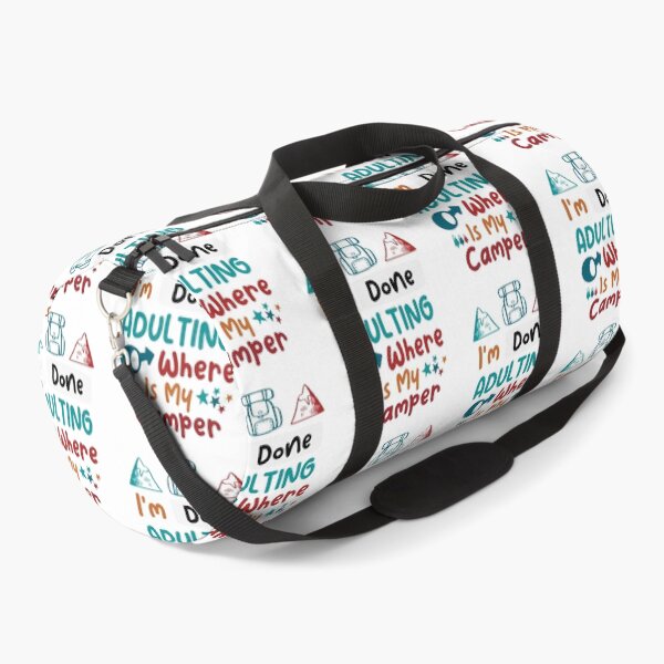 Item preview, I'm Done Adulting,I'm Done Adulting Where Is My Camper Cute Colorful Design sarcastic Present funny Quote For Camping Lovers designed and sold by pedrored369.