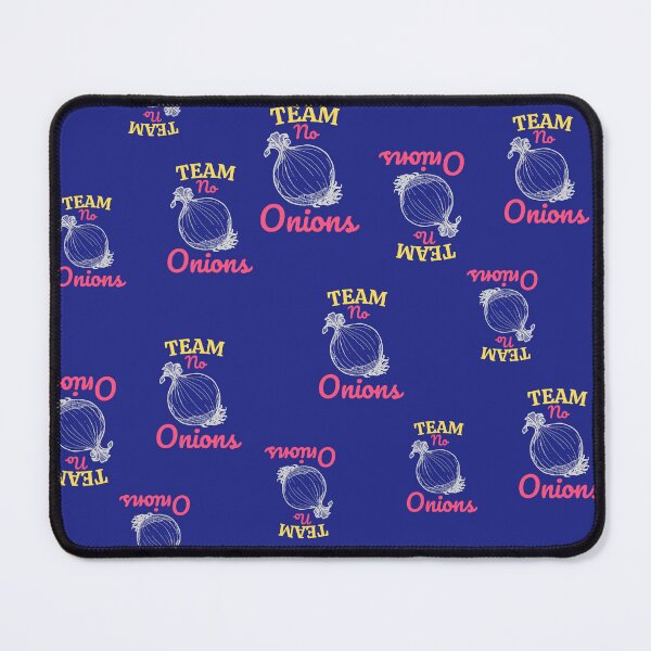 Item preview, Team no onions designed and sold by vietmix.