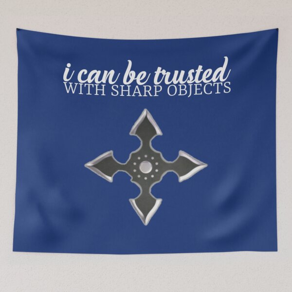 Item preview,  I can be trusted with sharp objects. designed and sold by Umiska.