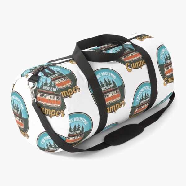 Item preview, I'm Done Adulting Where Is My Camper Camp sarcastic Gift funny Great Idea Quote designed and sold by pedrored369.