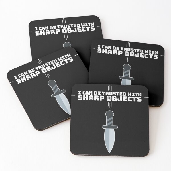 Item preview,   I can be trusted with sharp objects. designed and sold by Umiska.