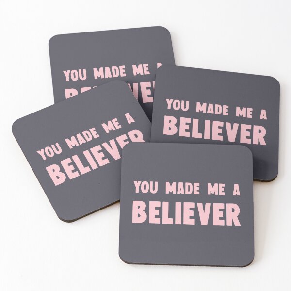 Item preview, You Made Me a Believer pink designed and sold by perezzzoso.