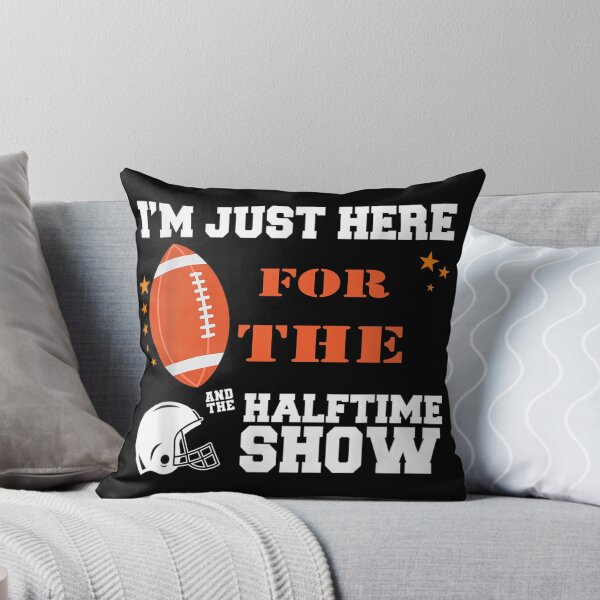 Item preview, I'm Just Here For The Halftime Show designed and sold by Bestartisan.