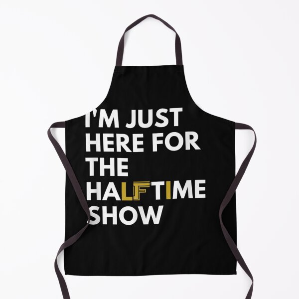 Item preview, I'm Just Here For The Halftime Show designed and sold by Bestartisan.