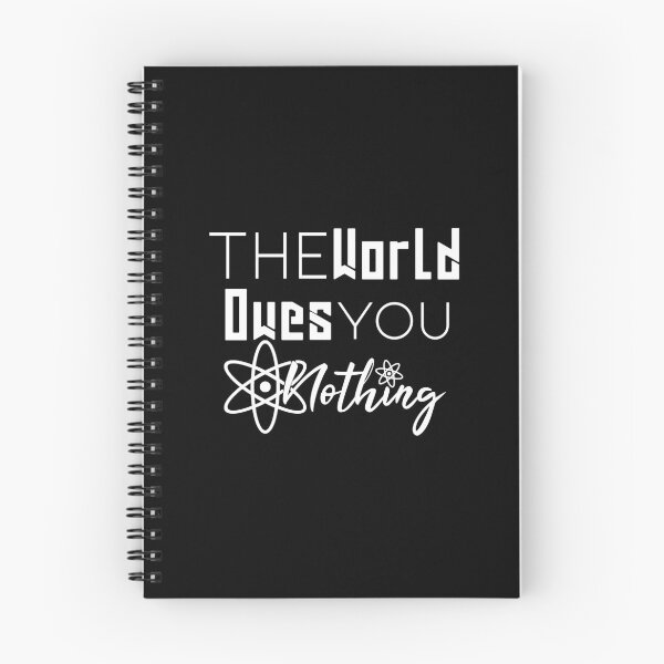 Item preview, The World Owes You Nothing designed and sold by Artnight.