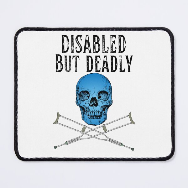 Item preview, Disabled But Deadly designed and sold by RichTeeDesigns.
