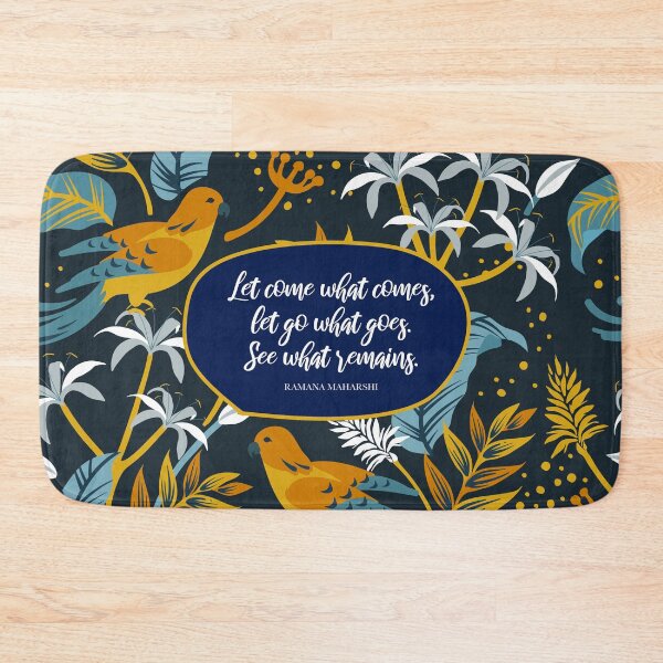 Item preview, Let come what comes, let go what goes. See what remains. - Ramana Maharshi designed and sold by StudioCitrine.