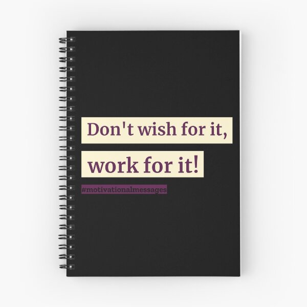Item preview, Don't Wish For it Work For it! designed and sold by IllustrT.