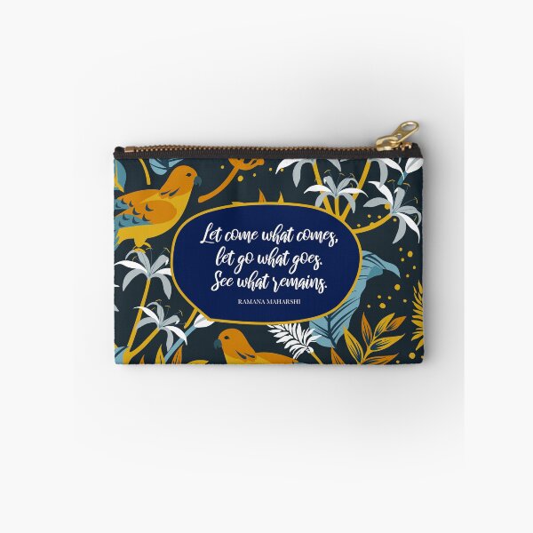 Item preview, Let come what comes, let go what goes. See what remains. - Ramana Maharshi designed and sold by StudioCitrine.