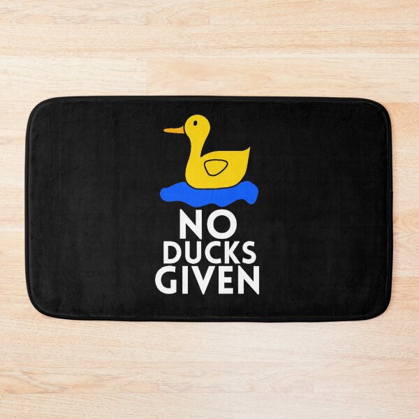 Item preview, No Ducks Given designed and sold by LaceRenee.