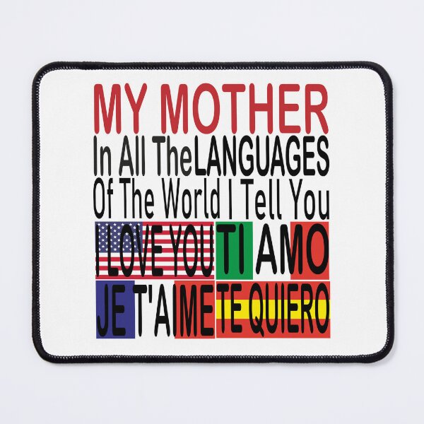 Item preview, funny, My Mother In All The Languages Of The Word I Tell You I Love You  designed and sold by SAJASHOP23 ★★★★★.