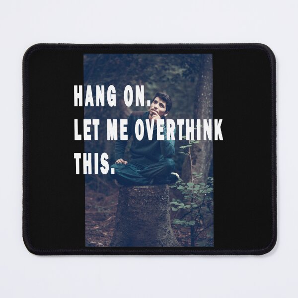 Item preview, HANG ON. LET ME OVERTHINK THIS. designed and sold by GOLDFAMILYSHOP.