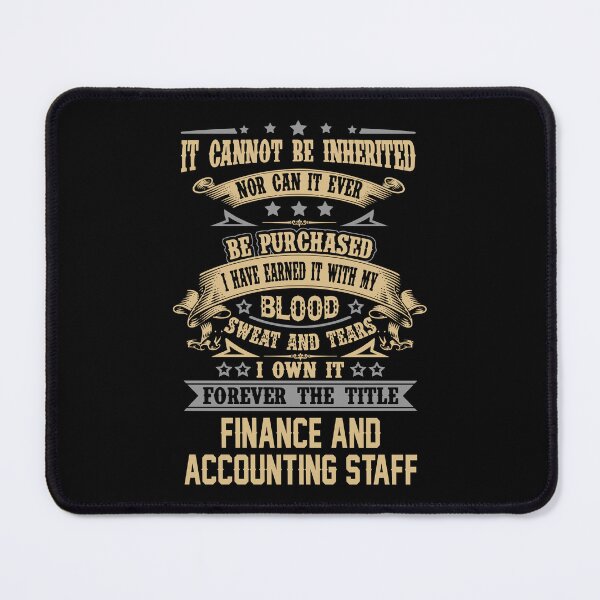 Item preview, Finance And Accounting Staff T Shirt - Forever The Title Job Gift Item Tee designed and sold by celiagomez456.