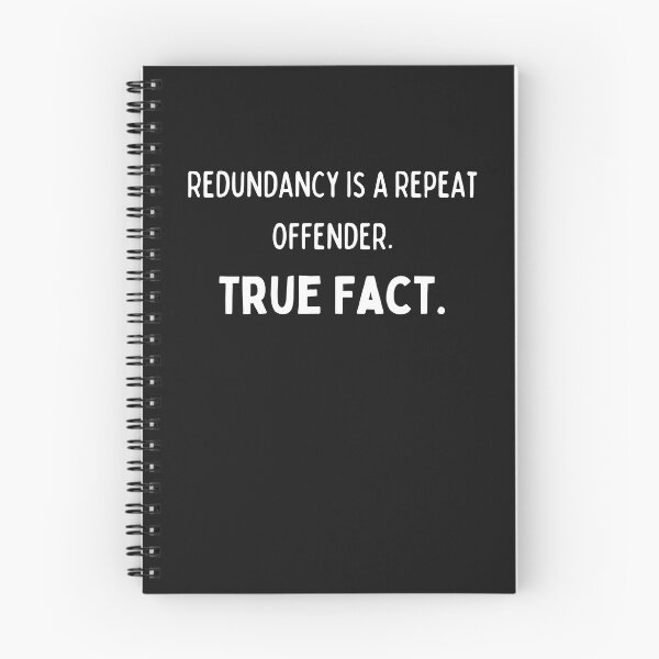 Item preview, Redundancy is a Repeat Offender. Funny Redundant designed and sold by muradian7.