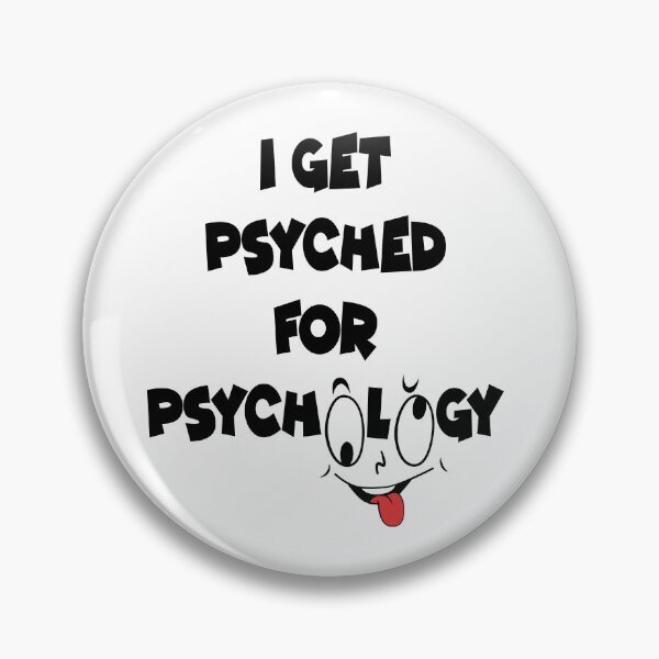 Item preview, I Get Psyched For Psychology designed and sold by anh04.