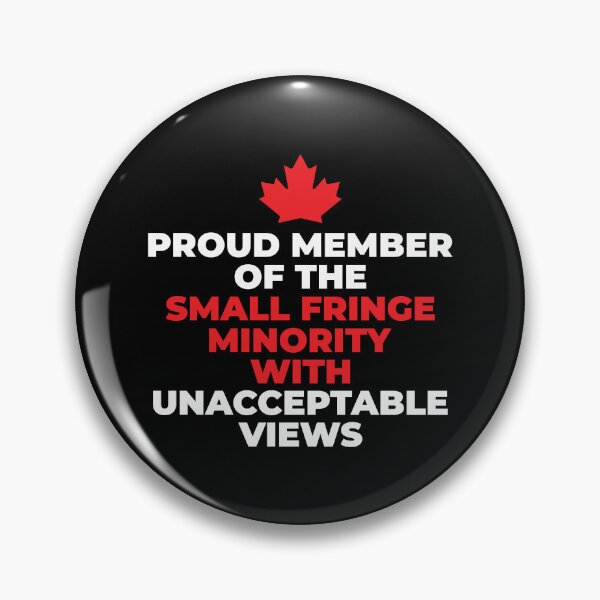 Item preview, PROUD MEMBER OF THE SMALL FRINGE MINORITY WITH UNACCEPTABLE VIEWS designed and sold by Mclickster.