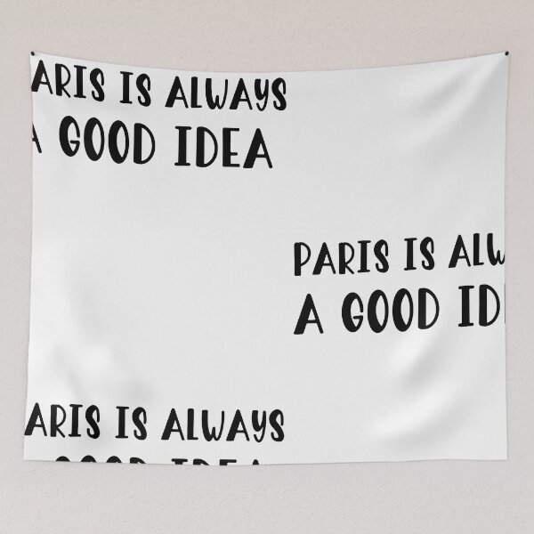 Item preview, Paris is always a good idea designed and sold by JaMatt1983.