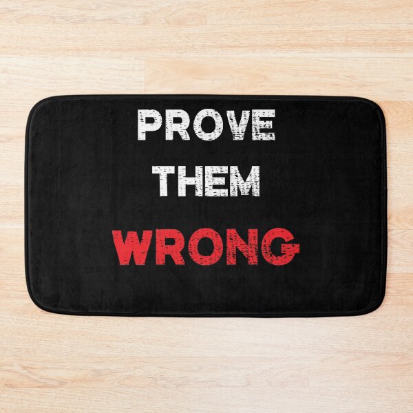 Item preview, Prove them wrong designed and sold by StylishhCat.